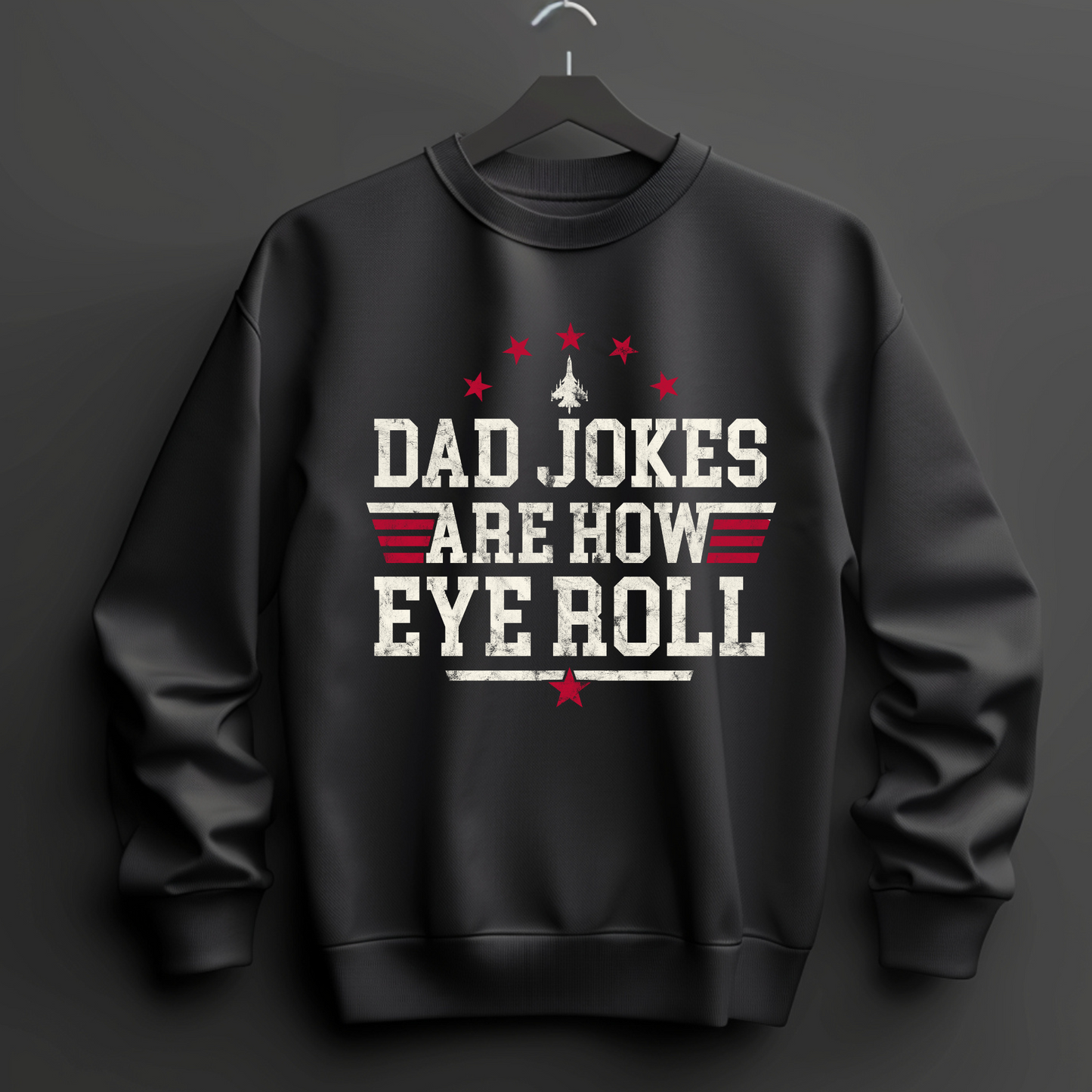 Dad Jokes Are How Eye Roll