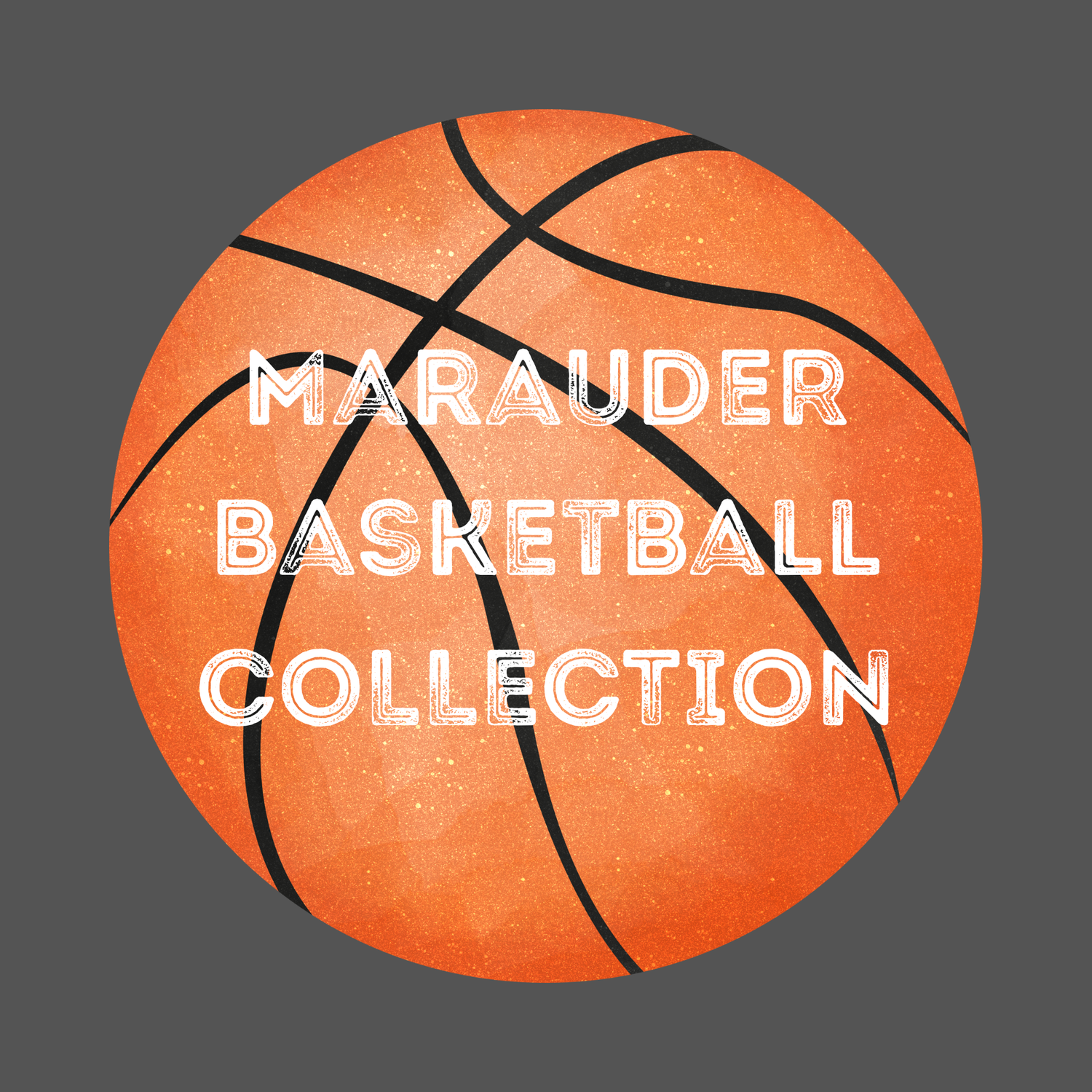 Marauder Basketball Collection