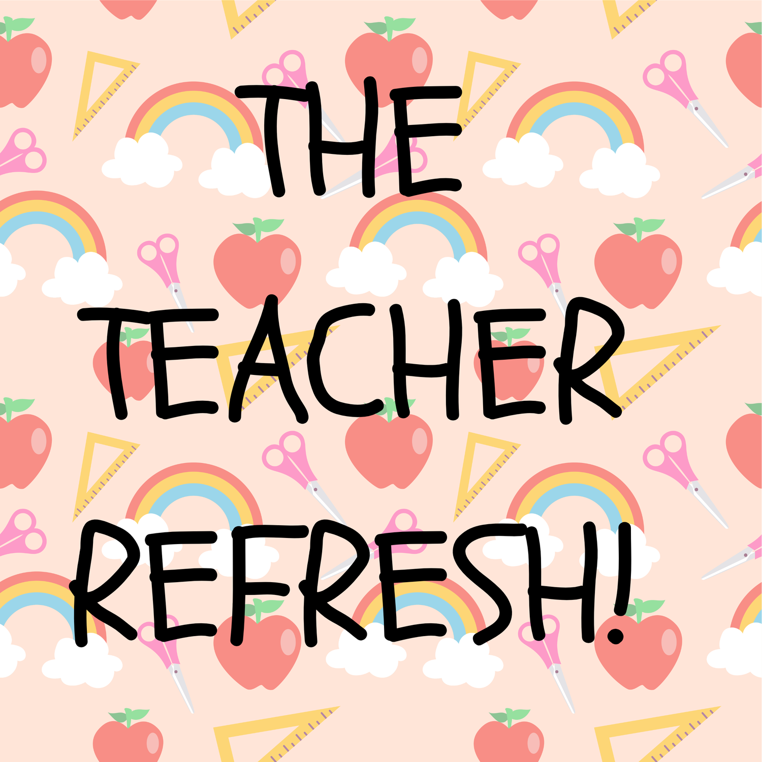 The Teacher Refresh