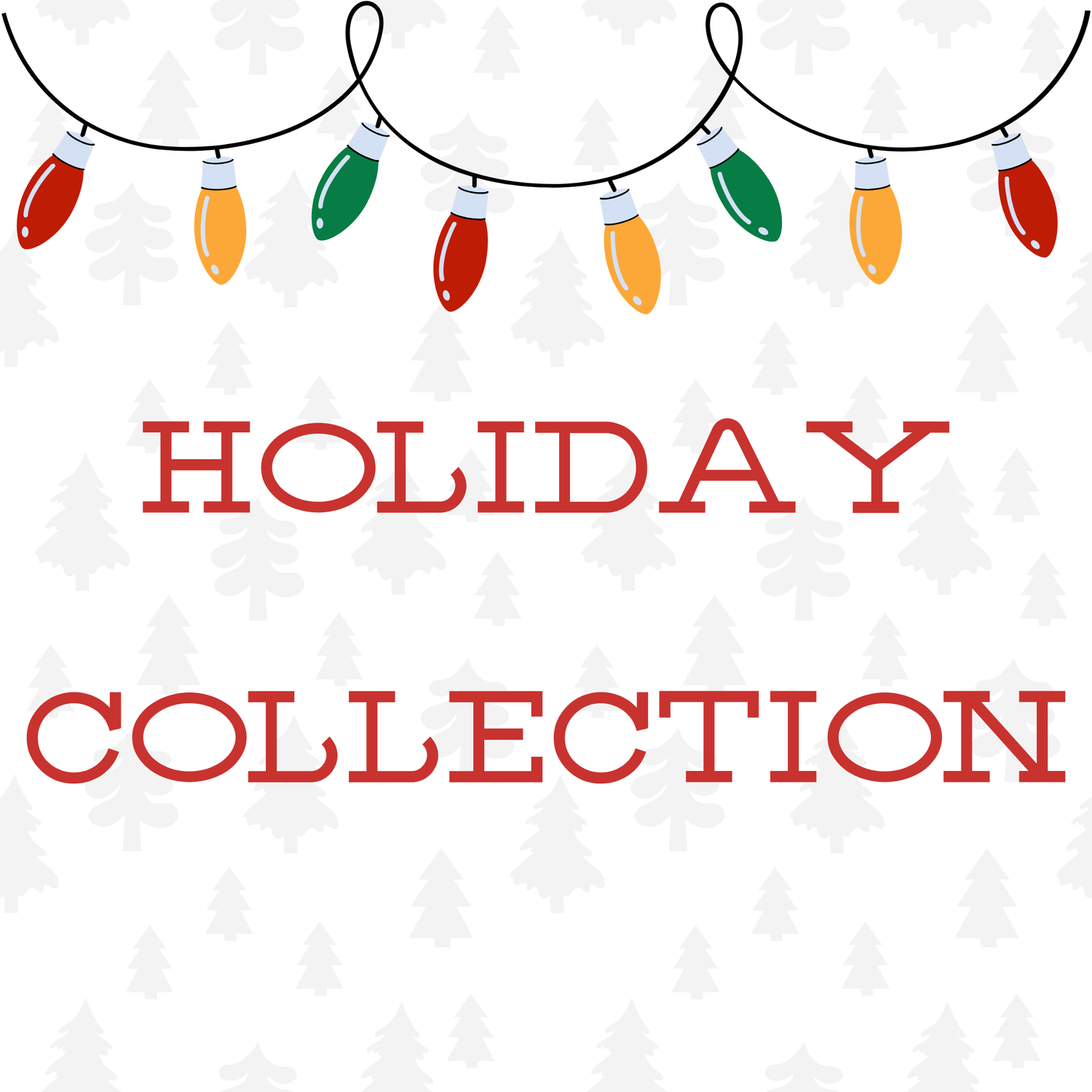 Holiday Collection