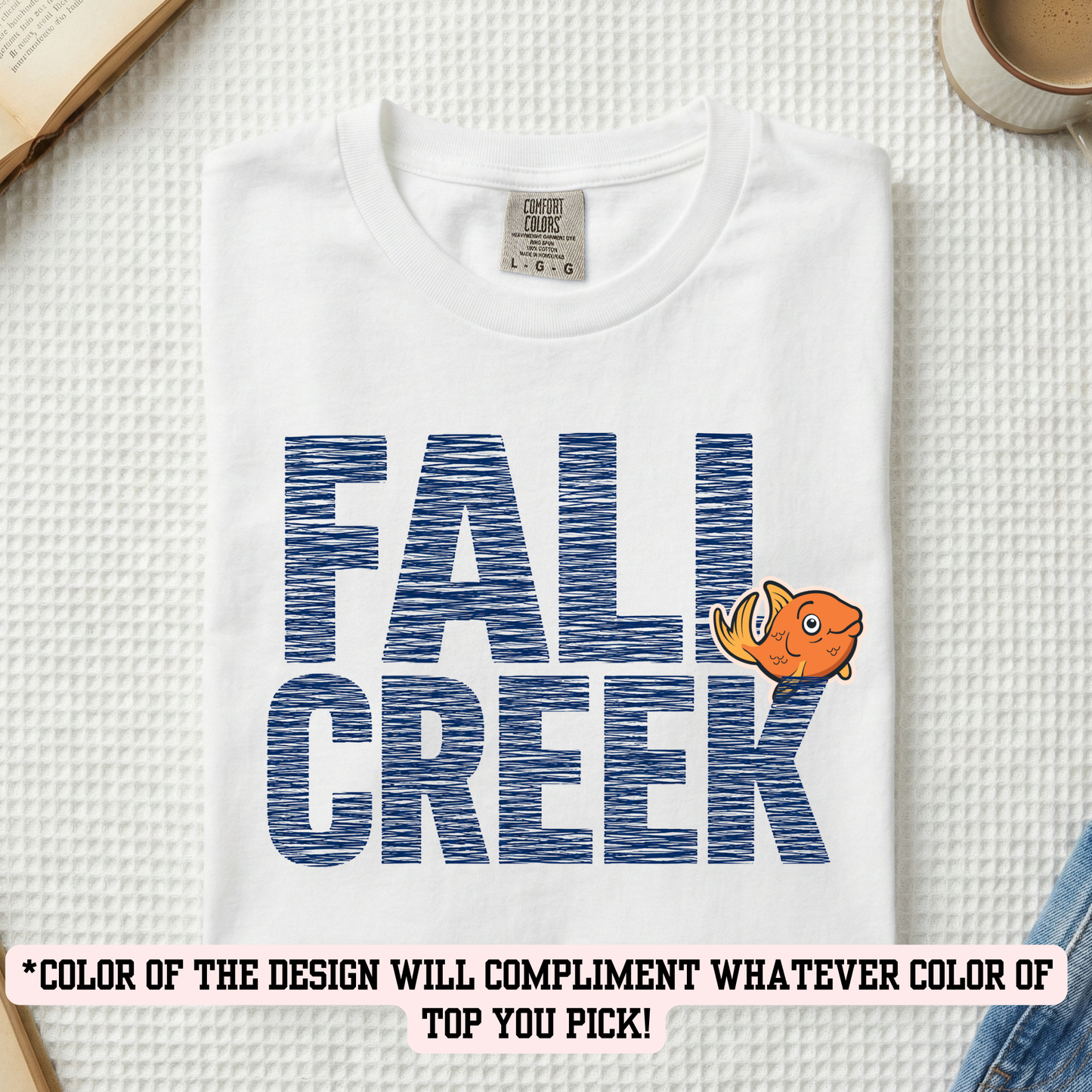 FCE Weathered Fall Creek  (YOU PICK TOP STYLE AND COLOR!)