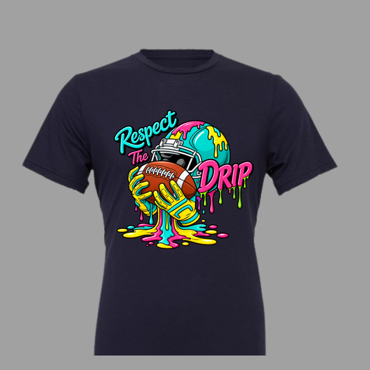 MVMS Football Respect The DRIP (YOU PICK TOP STYLE AND COLOR!)
