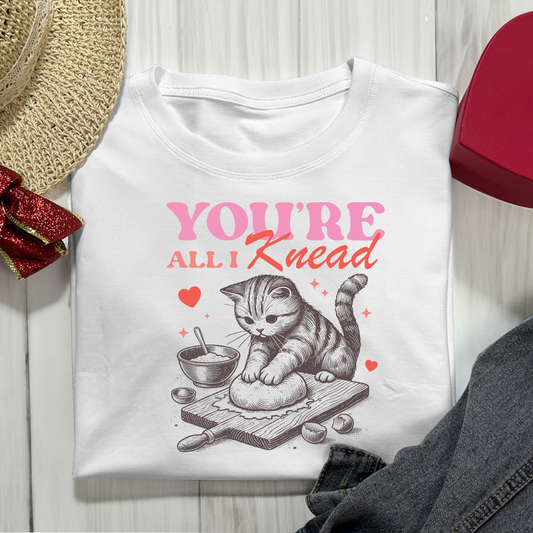 You're All I Knead