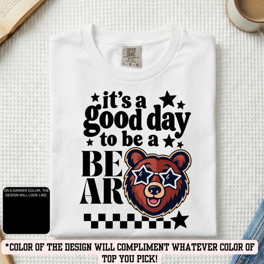 BSE It's A Good Day Part 2 (YOU PICK TOP STYLE AND COLOR!)
