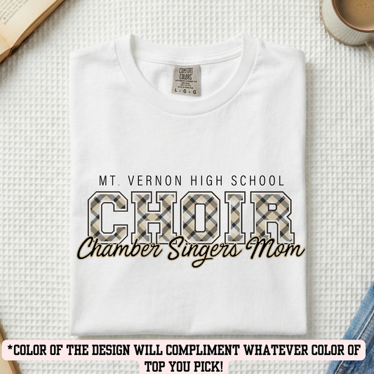 MVC&T- Chamber Singers Mom (YOU PICK COLOR AND SHIRT TYPE! )