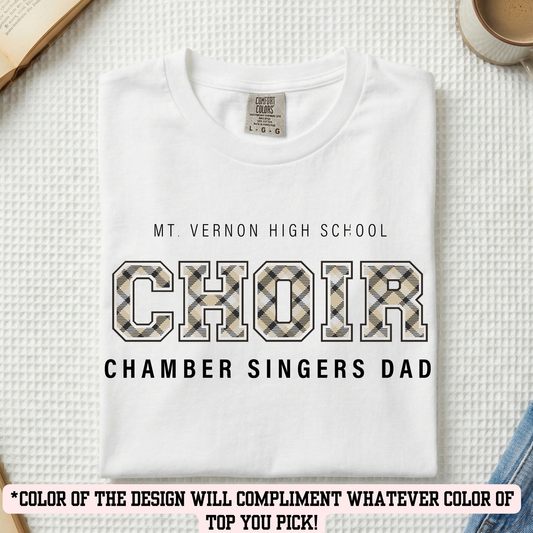 MVC&T- Chamber Singers Dad (YOU PICK COLOR AND SHIRT TYPE! )