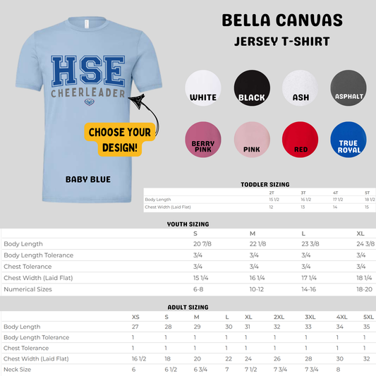 Bella Canvas Tee (Choose your color and design!) HSECHEER