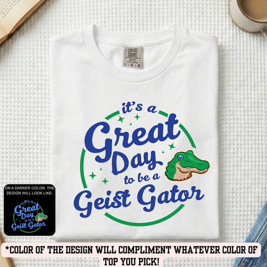 GES It's A Great Day (YOU PICK TOP STYLE AND COLOR!)