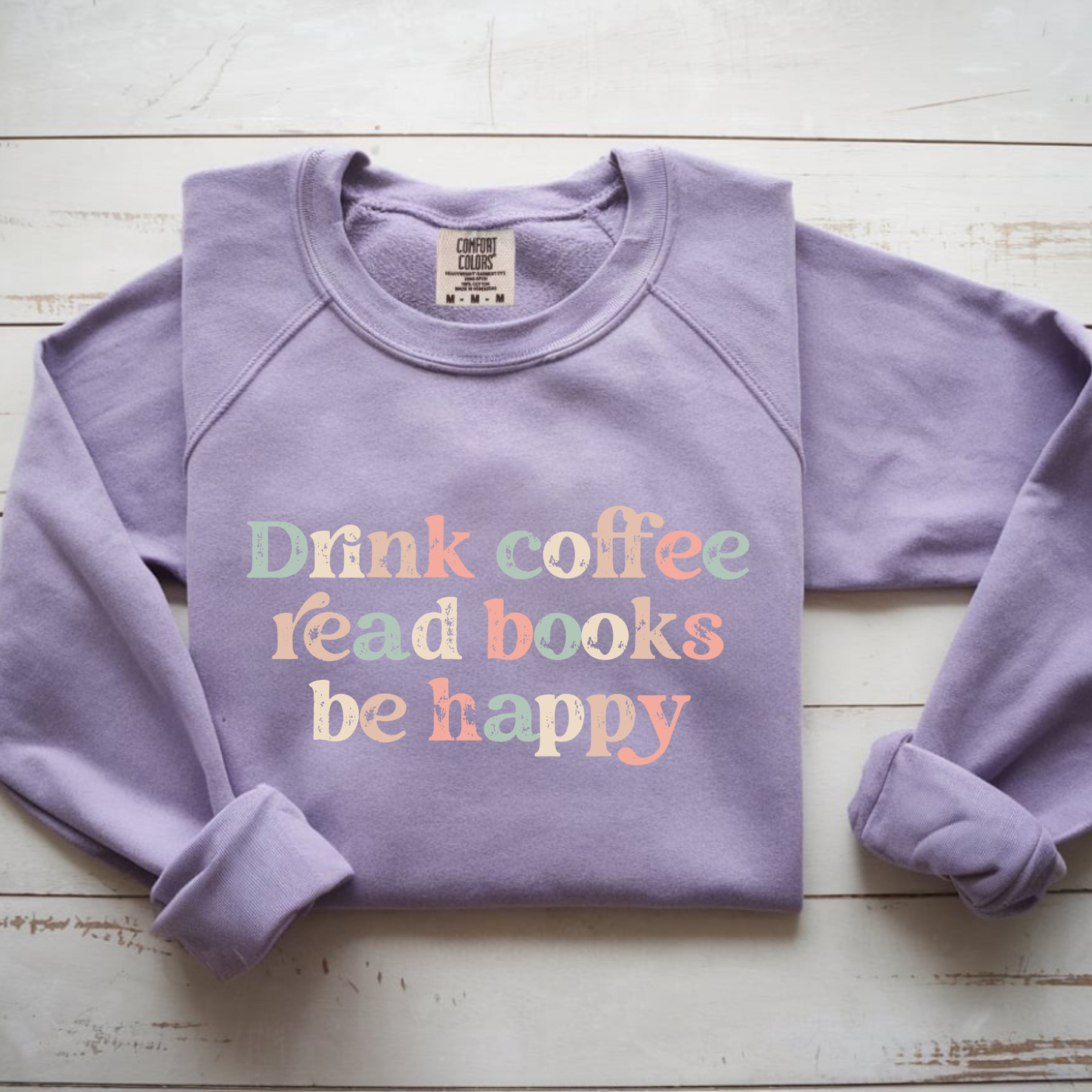 Drink Coffee, Read Books, Be Happy