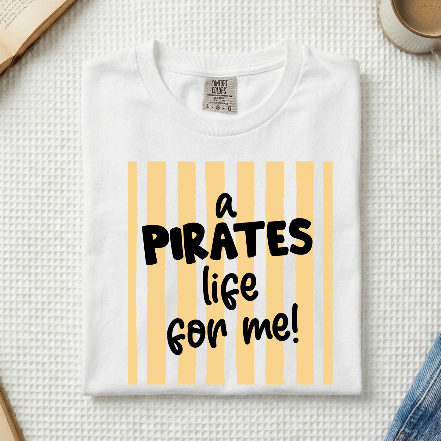 MES A Pirates Life For Me! (YOU PICK TOP STYLE AND COLOR!)