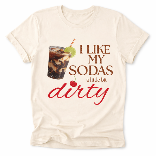 I like my sodas a little dirty!