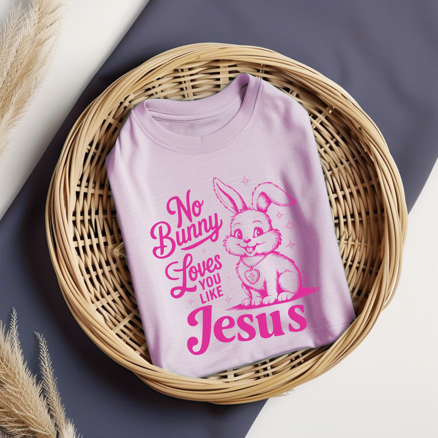 No Bunny Loves you like Jesus