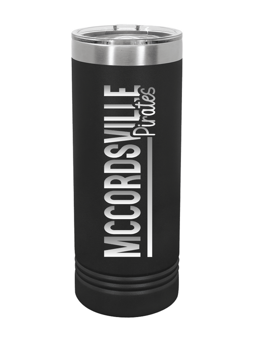 MES- 22oz Slim Can Engraved Cup- McCordsville PIrates