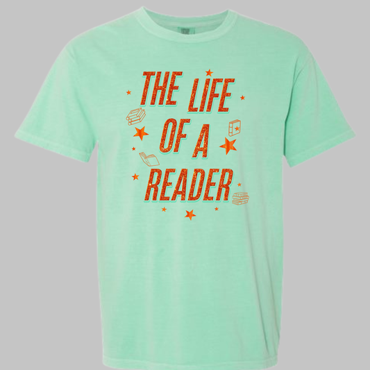 Life of a Reader Tee/Sweatshirt